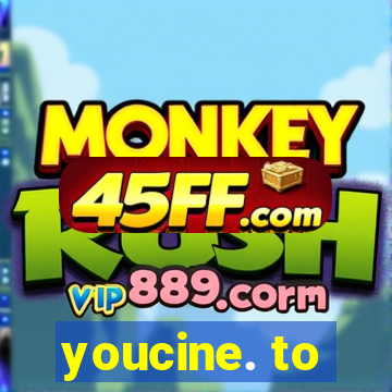 youcine. to